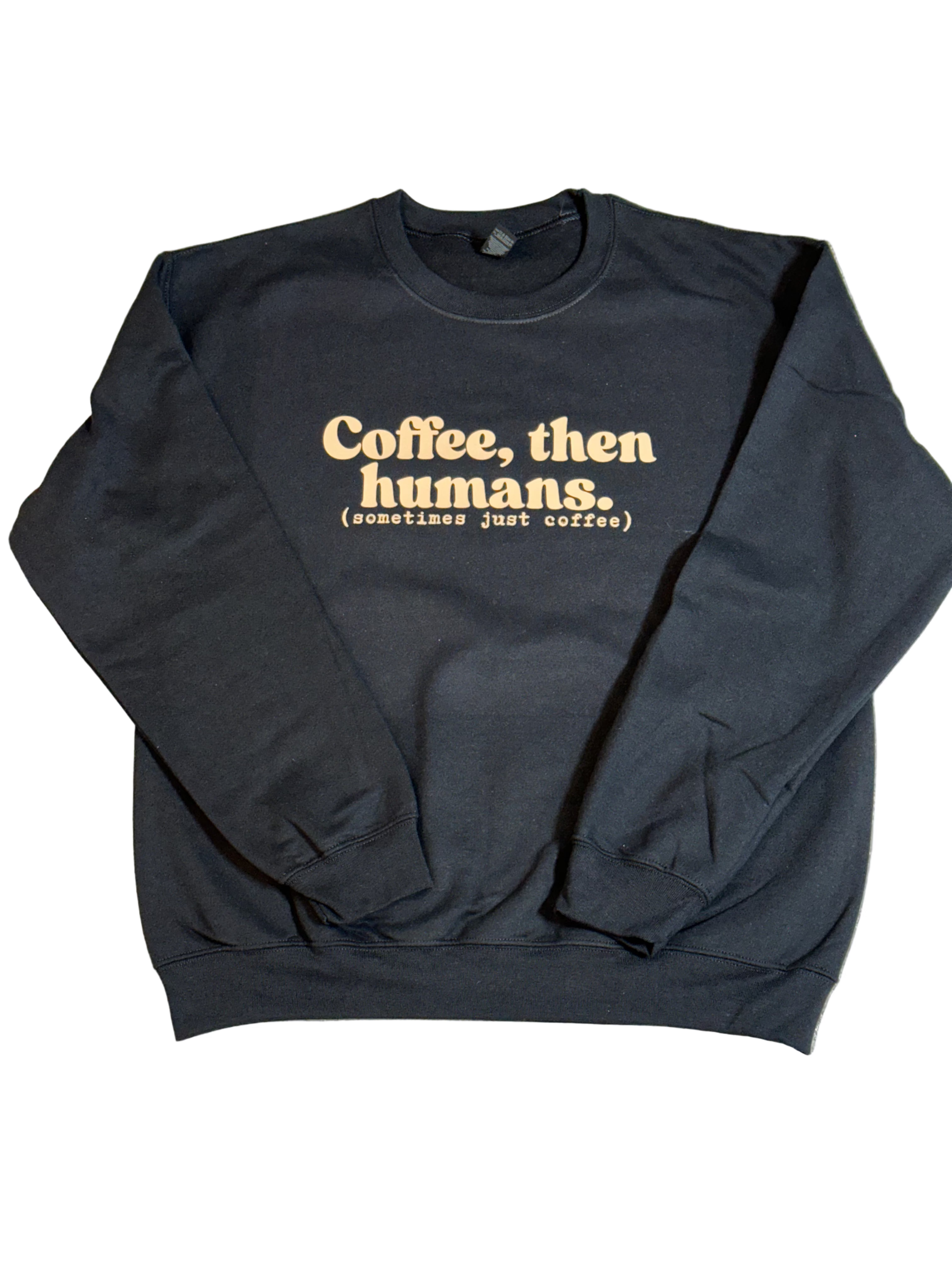 Coffee, Then Humans